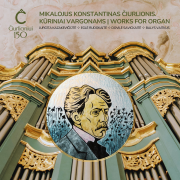 Mikalojus Konstantinas Čiurlionis. Kūriniai vargonams | Works for Organ