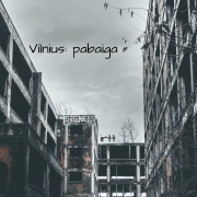 VILNIUS: PABAIGA (Singlas)