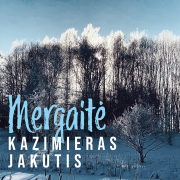 MERGAITĖ (Singlas)