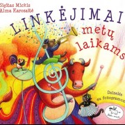 LINKĖJIMAI METŲ LAIKAMS