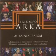 TRIUMFO ARKA. AUKSINIAI BALSAI