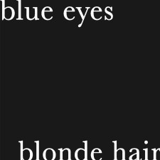 Blue eyes, Blonde hair (Singlas)