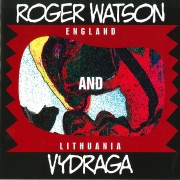 Roger Watson And Vydraga