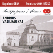 Fortepijonas (Napoleon Orda, Stanisław Moniuszko) (2 CD)