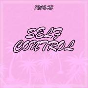 SELF CONTROL (RENAS REMIX) (Singlas)