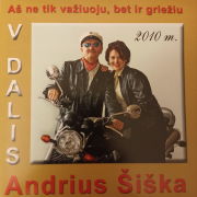 Aš Ne Tik Važiuoju, Bet Ir Griežiu. V Dalis