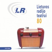 LIETUVOS RADIJO TEATRUI 80 (3 CD)