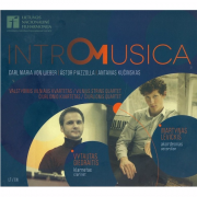 Intro Musica (Carl Maria Von Weber, Astor Piazzolla, Antanas Kučinskas) (2 CD)
