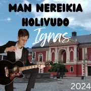 Man Nereikia Holivudo (Singlas)