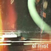 el mist - words