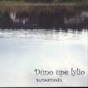 DŪNO UPE LYLIO. SUTARTINĖS (2 CD)