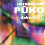 GERIAUSIOS PŪKO DAINOS 17