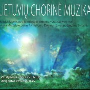 LIETUVIŲ CHORINĖ MUZIKA