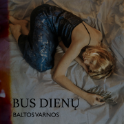 BUS DIENŲ (Singlas)