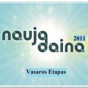 NAUJA DAINA. VASAROS ETAPAS