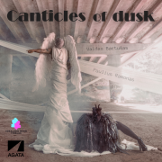 CANTICLES OF DUSK