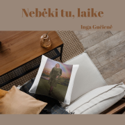 NEBĖKI TU, LAIKE (Singlas)