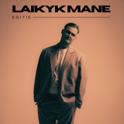 LAIKYK MANE (Singlas)