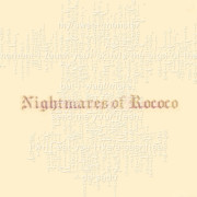 Nightmares of Rococo