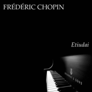 Frédéric Chopin. Etiudai