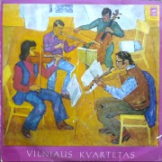 Styginis Kvartetas / Styginis Kvartetas Nr. 1 / Styginis Kvartetas Nr. 1