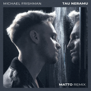 Tau Neramu (Matto Remix)
