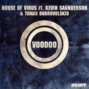 VOODOO (FEAT. KEVIN SAUNDERSON AND TOMAS DOBROVOLSKIS)