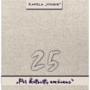 Per ketvirtį amžiaus