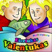 EŠERIUKAS VALENTUKAS