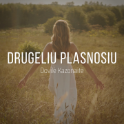 DRUGELIU PLASNOSIU (Singlas)