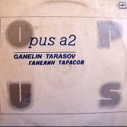 OPUS A2 (GANELIN, TARASOV)