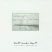 BALTOS JUODOS KLAJOS