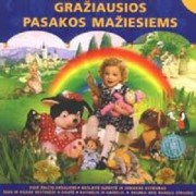 GRAŽIAUSIOS PASAKOS MAŽIESIEMS