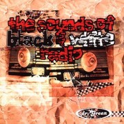 THE SOUNDS OF BLACK & WHITE RADIO