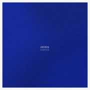 Aurora Remixes