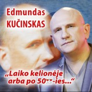 LAIKO KELIONĖJE ARBA PO 50-IES