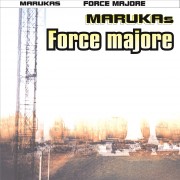 FORCE MAJORE