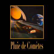 Pluie de Comètes