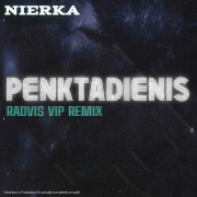PENKTADIENIS (VIP REMIX) (Singlas)