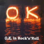 O.K. In Rock'N'Roll