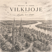Kelkis ir judėk Vilkijoje (Singlas)
