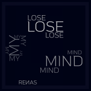 LOSE MY MIND (Singlas)