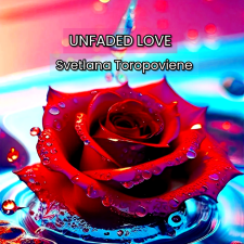 UNFADED LOVE (Singlas)