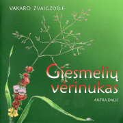 Giesmių Vėrinukas (Antra Dalis)