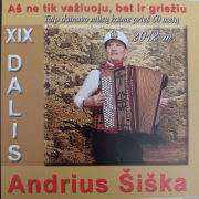 AŠ NE TIK VAŽIUOJU, BET IR GRIEŽIU XIX DALIS