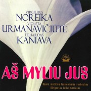 AŠ MYLIU JUS