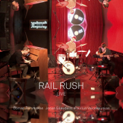 Rail Rush (live)