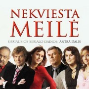 NEKVIESTA MEILĖ. GERIAUSIOS SERIALO DAINOS. II DALIS