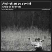 Atsinešiau su savimi (Original Soundtrack)