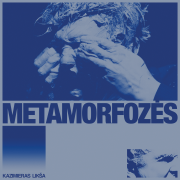 METAMORFOZĖS